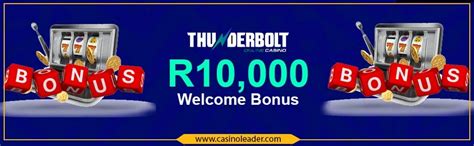 thunderbolt casino welcome bonus|Thunderbolt Casino R10,000 Welcome Bonus Package.